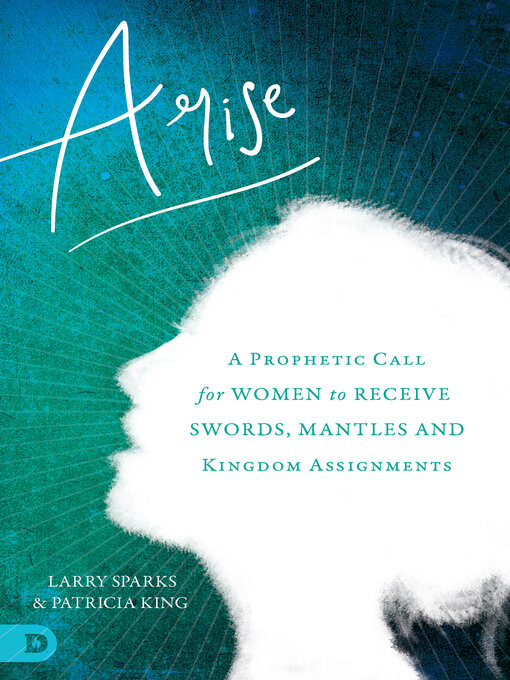 Title details for Arise by Patricia King - Available